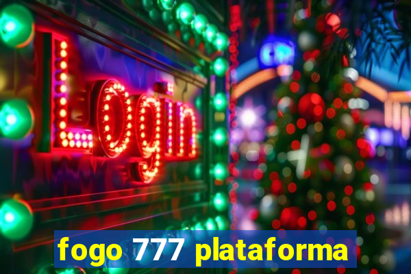 fogo 777 plataforma